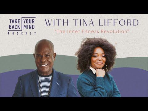 The Inner Fitness Revolution with Tina Lifford