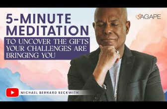 Uncover the gifts your challenges are bringing you in this 5-minute meditation