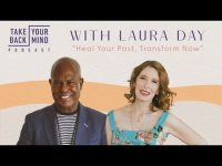 Heal Your Past, Transform Now​ with Laura Day