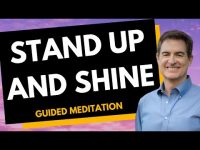 Stand Up and Shine - Guided Meditation with Brad Yates