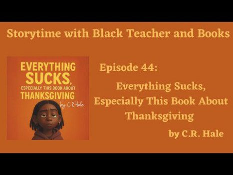 Everything Sucks, Especially This Book About Thanksgiving by C.R. Hale