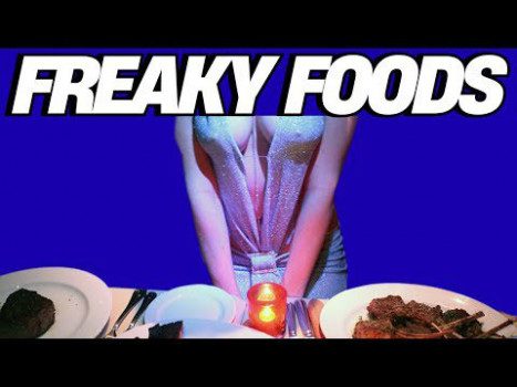 The Freaky Reputations of Your Favorite Foods
