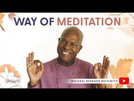 The Way of Meditation with Michael B. Beckwith 12.21.25