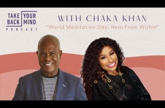 World Meditation Day: Heal From Within with Chaka Khan