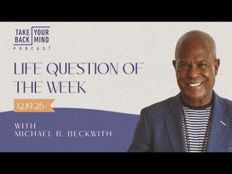 Life Question of the Week: 12.19.2025