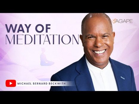 The Way of Meditation with Michael B. Beckwith 1.11.25