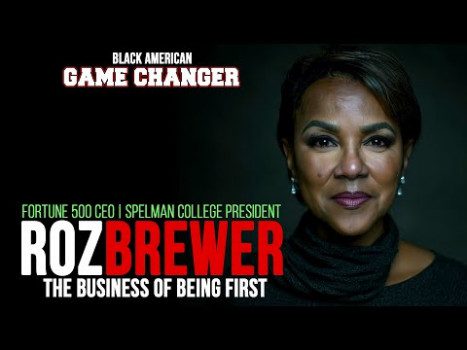 Roz Brewer: Grace Under Fire in the CEO Seat (Game Changer #039)