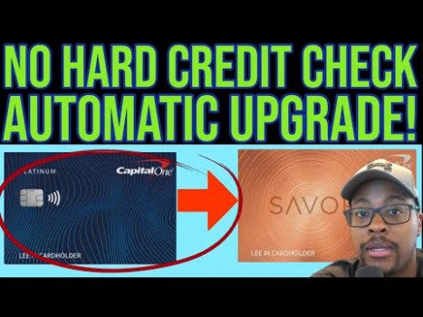 No Hard Credit Check‼️Automatic Capital One Credit Card Upgrade (2026 Method)