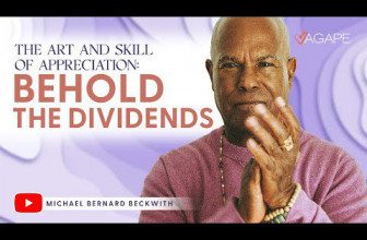 The Art and Skill of Appreciation: Behold The Dividends w/ Michael B. Beckwith
