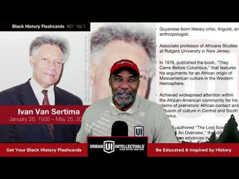 Ivan Van Sertima — The Scholar Who Rewrote the Map of Discovery