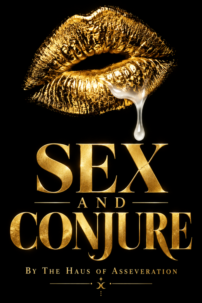 SEX AND CONJURE | Adult Hoodoo Romance & Conjure Guide
