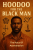 Hoodoo For The Black Man (185 Pages)