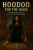 Hoodoo For The Hood (74 Pages)